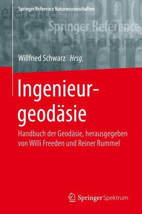 Schwarz | Ingenieurgeodäsie | Buch | 978-3-662-47187-6 | sack.de