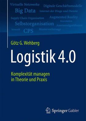 Wehberg |  Logistik 4.0 | Buch |  Sack Fachmedien