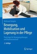 Steigele |  Bewegung, Mobilisation und Lagerung in der Pflege | eBook | Sack Fachmedien