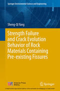 Yang |  Strength Failure and Crack Evolution Behavior of Rock Materials Containing Pre-existing Fissures | eBook | Sack Fachmedien