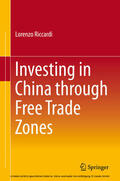 Riccardi |  Investing in China through Free Trade Zones | eBook | Sack Fachmedien