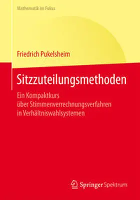 Pukelsheim |  Sitzzuteilungsmethoden | eBook | Sack Fachmedien