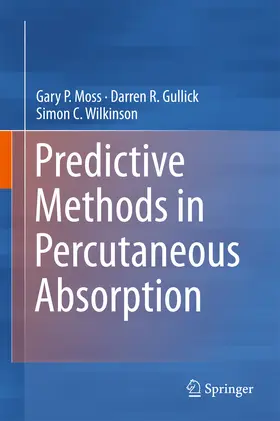 Moss / Gullick / Wilkinson | Predictive Methods in Percutaneous Absorption | E-Book | www.sack.de