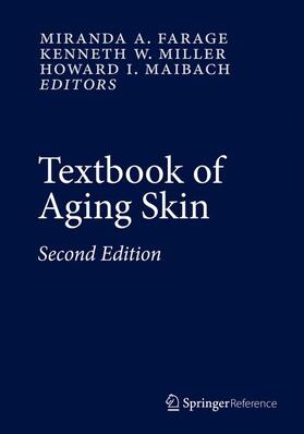 Farage / Miller / Maibach | Textbook of Aging Skin | Buch | 978-3-662-47397-9 | sack.de