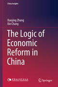 Zhang / Chang |  The Logic of Economic Reform in China | eBook | Sack Fachmedien