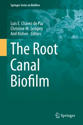 Chávez de Paz / Sedgley / Kishen | The Root Canal Biofilm | E-Book | www.sack.de