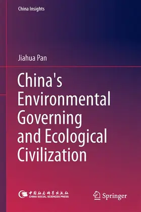 Pan |  China's Environmental Governing and Ecological Civilization | Buch |  Sack Fachmedien