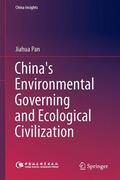 Pan |  China's Environmental Governing and Ecological Civilization | Buch |  Sack Fachmedien