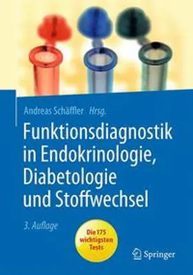 Schäffler |  Funktionsdiagnostik in Endokrinologie, Diabetologie und Stoffwechsel | Buch |  Sack Fachmedien