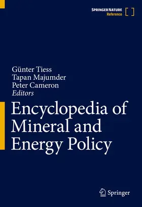 Tiess / Cameron / Majumder |  Encyclopedia of Mineral and Energy Policy | Buch |  Sack Fachmedien