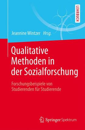 Wintzer |  Qualitative Methoden in der Sozialforschung | Buch |  Sack Fachmedien