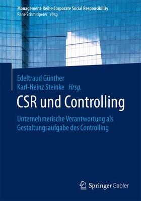 Günther / Steinke | CSR und Controlling | Buch | 978-3-662-47701-4 | sack.de