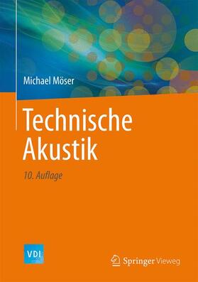 Möser | Technische Akustik | Buch | 978-3-662-47703-8 | sack.de
