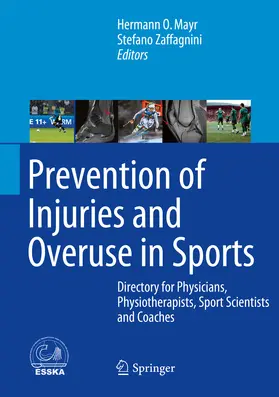 Mayr / Zaffagnini |  Prevention of Injuries and Overuse in Sports | eBook | Sack Fachmedien