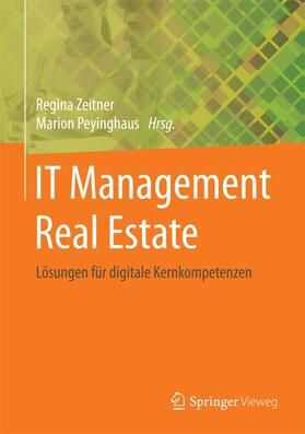 Peyinghaus / Zeitner | IT-Management Real Estate | Buch | sack.de