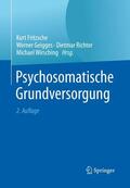 Fritzsche / Geigges / Richter |  Psychosomatische Grundversorgung | eBook | Sack Fachmedien