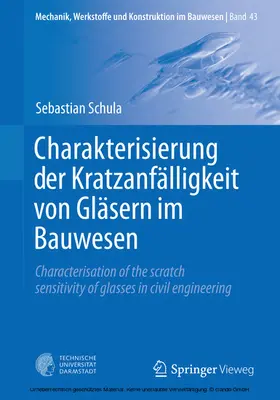 Schula | Charakterisierung der Kratzanfälligkeit von Gläsern im Bauwesen | E-Book | www.sack.de