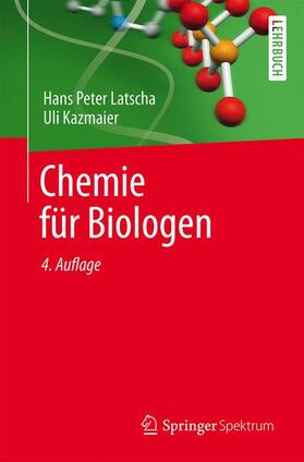 Latscha / Kazmaier | Chemie für Biologen | Buch | sack.de