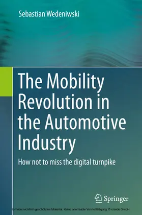 Wedeniwski |  The Mobility Revolution in the Automotive Industry | eBook | Sack Fachmedien