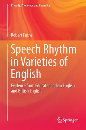 Fuchs |  Speech Rhythm in Varieties of English | Buch |  Sack Fachmedien