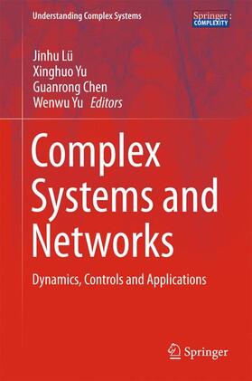Lü / Yu / Chen | Complex Systems and  Networks | Buch | 978-3-662-47823-3 | sack.de