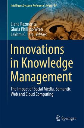 Razmerita / Jain / Phillips-Wren | Innovations in Knowledge Management | Buch | 978-3-662-47826-4 | sack.de