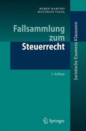 Valta / Martini |  Fallsammlung zum Steuerrecht | Buch |  Sack Fachmedien