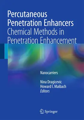 Dragicevic / Maibach |  Percutaneous Penetration Enhancers Chemical Methods in Penetration Enhancement | Buch |  Sack Fachmedien