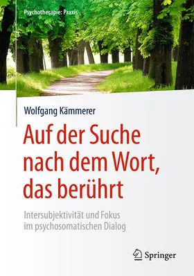 Kämmerer |  Auf der Suche nach dem Wort, das berührt | Buch |  Sack Fachmedien