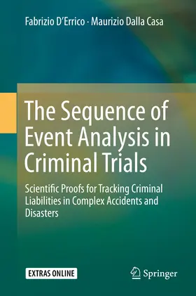 D’Errico / Dalla Casa | The Sequence of Event Analysis in Criminal Trials | E-Book | www.sack.de