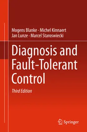 Blanke / Staroswiecki / Kinnaert |  Diagnosis and Fault-Tolerant Control | Buch |  Sack Fachmedien
