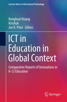 Huang / Kinshuk / Price | ICT in Education in Global Context | E-Book | sack.de