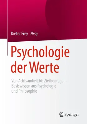 Frey |  Psychologie der Werte | Buch |  Sack Fachmedien