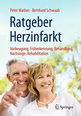 Mathes / Schwaab |  Ratgeber Herzinfarkt | Buch |  Sack Fachmedien