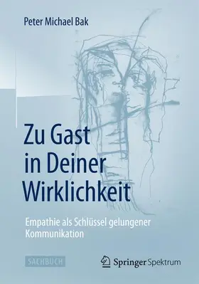 Bak |  Zu Gast in Deiner Wirklichkeit | Buch |  Sack Fachmedien