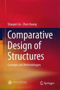 Huang / Lin |  Comparative Design of Structures | Buch |  Sack Fachmedien