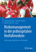 Neumayr / Baubin / Schinnerl |  Risikomanagement in der prähospitalen Notfallmedizin | eBook | Sack Fachmedien