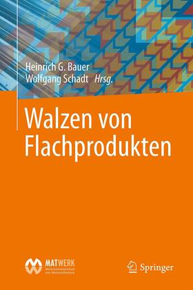 Bauer / Schadt | Walzen von Flachprodukten | E-Book | sack.de