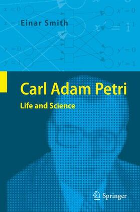 Smith | Carl Adam Petri | Buch | 978-3-662-48092-2 | sack.de