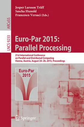 Träff / Hunold / Versaci | Euro-Par 2015: Parallel Processing | E-Book | sack.de