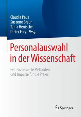 Peus / Braun / Hentschel |  Personalauswahl in der Wissenschaft | eBook | Sack Fachmedien