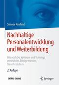 Kauffeld |  Nachhaltige Personalentwicklung und Weiterbildung | Buch |  Sack Fachmedien