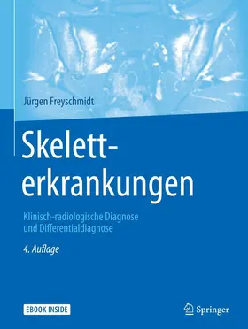 Freyschmidt |  Skeletterkrankungen | eBook | Sack Fachmedien
