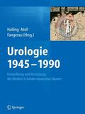 Halling / Moll / Fangerau |  Urologie 1945–1990 | eBook | Sack Fachmedien