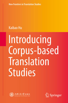 Hu | Introducing Corpus-based Translation Studies | E-Book | sack.de