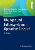 Domschke / Drexl / Voß |  Übungen und Fallbeispiele zum Operations Research | Buch |  Sack Fachmedien