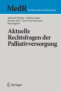 Wienke / Janke / Sitte |  Aktuelle Rechtsfragen der Palliativversorgung | eBook | Sack Fachmedien