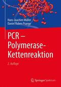 Müller / Prange |  PCR - Polymerase-Kettenreaktion | Buch |  Sack Fachmedien