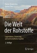 Ries / Neukirchen |  Die Welt der Rohstoffe | Buch |  Sack Fachmedien