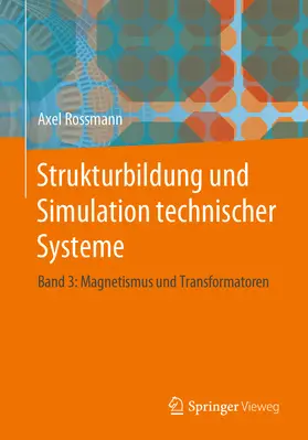 Rossmann |  Strukturbildung und Simulation technischer Systeme | eBook | Sack Fachmedien